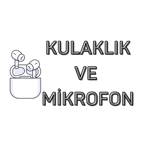 Kulaklık & Mikrofon